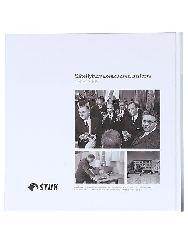 Säteilyturvakeskuksen historia 1958-2008 - Hoffman, Kai - Historiakirjat - 10105534712 - 1