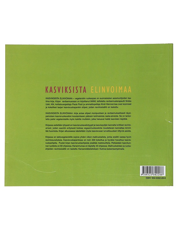 Kasviksista elinvoimaa : Vegetaristin ruokaopas - Tossavainen, Anne - Ruokakirjat - 10105534718 - 1