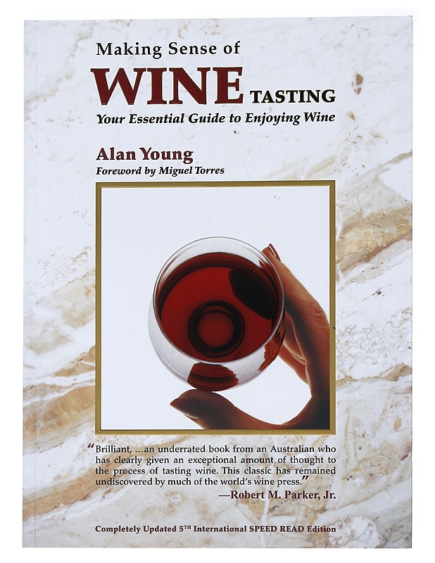 Making Sense of Wine Tasting (Fifth edition) - Young , Alan  - Tietokirjat ja oppaat - 10105534725 - 0
