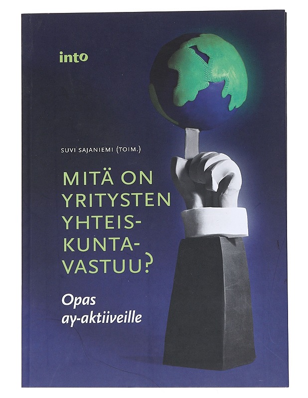 Mitä on yritysten yhteiskuntavastuu? : opas ay-aktiiveille - Sajaniemi, Suvi - Tietokirjat ja oppaat - 10105534781 - 0