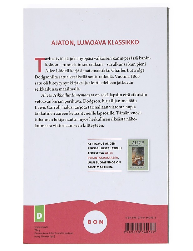 Alicen seikkailut ihmemaassa - Carroll, Lewis - Lastenkirjat - 10105534791 - 1