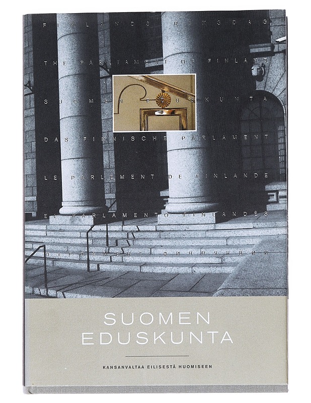 Suomen eduskunta : kansanvaltaa eilisestä huomiseen - Uosukainen, Riitta - Historiakirjat - 10105534805 - 0
