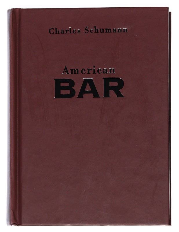 American Bar - Schumann, Charles - Tietokirjat ja oppaat - 10105534811 - 0