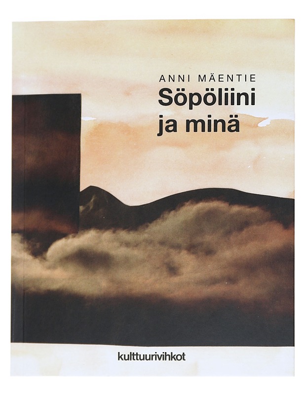 Söpöliini ja minä - Anni Mäentie - Runot ja näytelmät - 10105534815 - 0