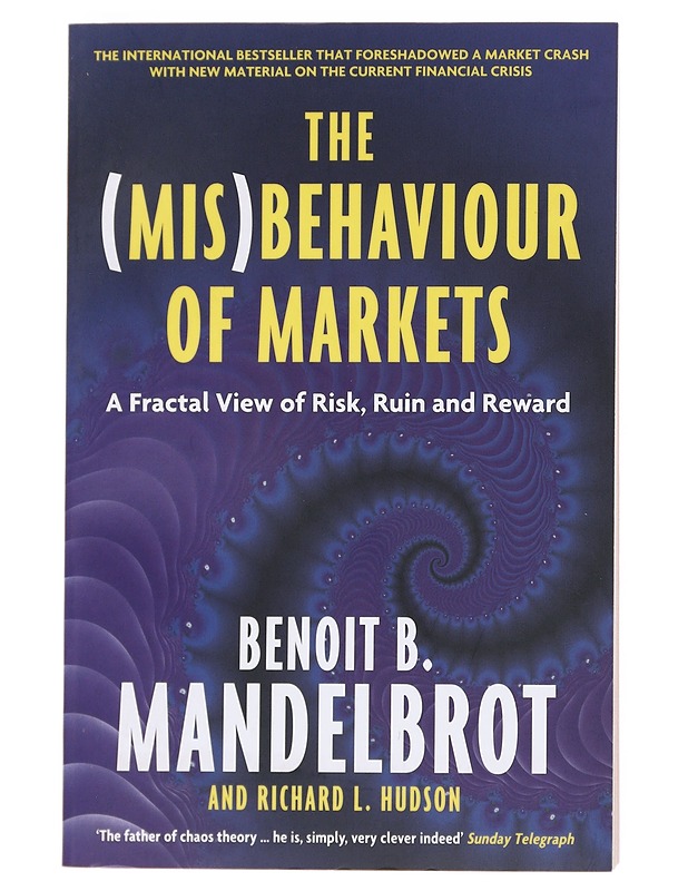 The (mis)behavior of markets : A Fractal View of Risk, Ruin, and Reward - Mandelbrot, Benoit B. - Tietokirjat ja oppaat - 10105534826 - 0