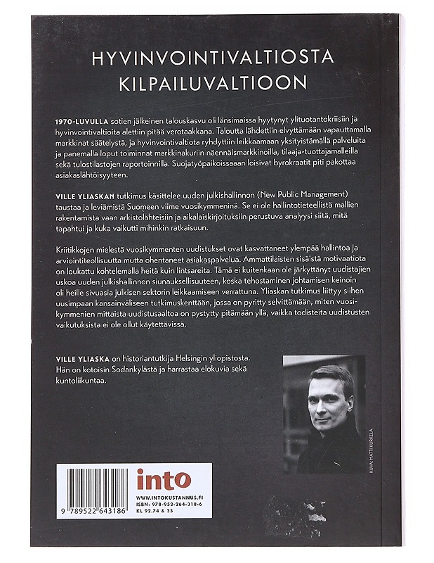 Tehokkuuden toiveuni : Uuden julkisjohtamisen historia Suomessa 1970-luvulta 1990-luvulle - Yliaska, Ville - Kirja lahjaksi - 10105534837 - 1