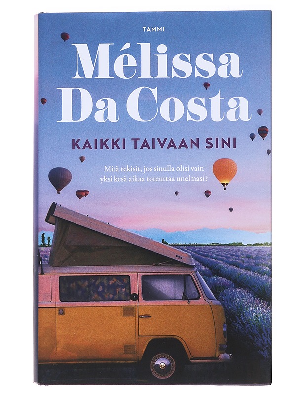Kaikki taivaan sini - Mélissa Da Costa - Romaanit ja novellit - 10105534905 - 0