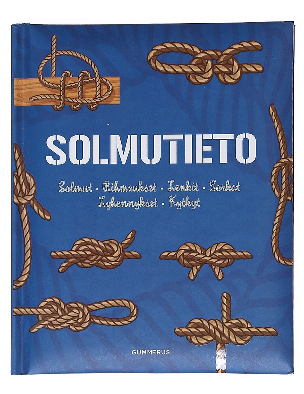 Solmutieto : Solmut, rihmaukset, lenkit, sorkat, lyhennykset, kytkyt - Budworth, Geoffrey - Tietokirjat ja oppaat - 10105534983 - 0
