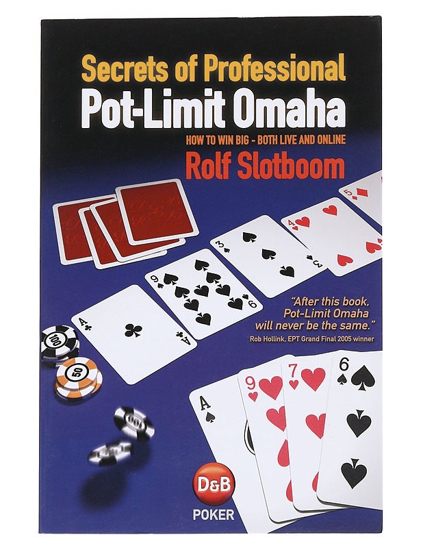 Secrets of Professional Pot-Limit Omaha : How to win big - both live and onlive  - Slotboom, Rolf - Tietokirjat ja oppaat - 10105534999 - 0