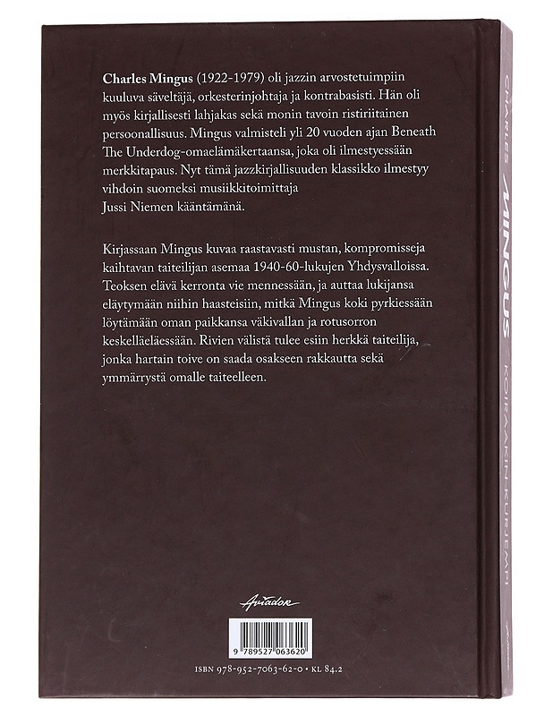 Koiraakin kurjempi - Mingus, Charles - Elämäkerrat ja muistelmat - 10105535084 - 1