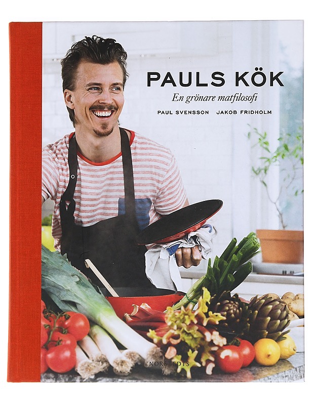 Pauls kök : en grönare matfilosofi - Svensson, Paul - Ruokakirjat - 10105535133 - 0