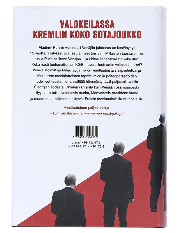 Putinin sisäpiiri : Nyky-Venäjän lyhyt historia - Zygar, Mihail - Elämäkerrat ja muistelmat - 10105535191 - 1