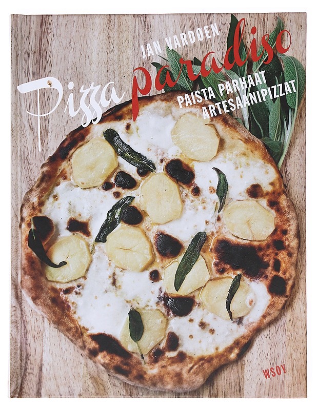 Pizza paradiso : Paista parhaat artesaanipizzat - Vardøen, Jan - Kirja lahjaksi - 10105535189 - 0