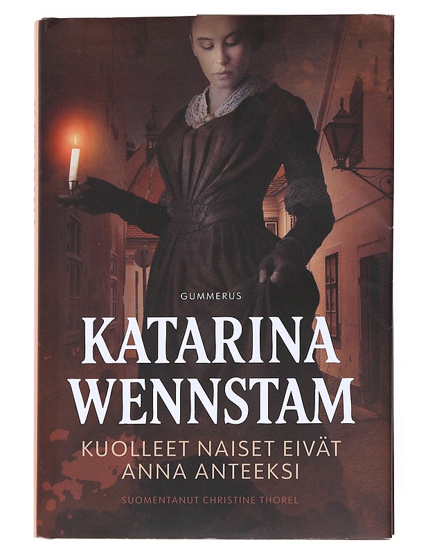Kuolleet naiset eivät anna anteeksi - Wennstam, Katarina - Jännitys ja dekkarit - 10105535201 - 0