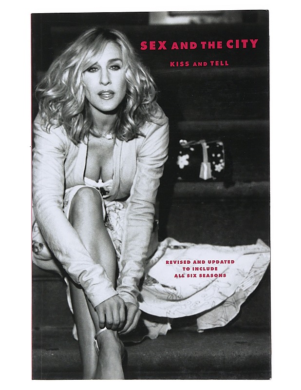 Sex and the city : kiss and tell - Sohn, Amy - Kirja lahjaksi - 10105535218 - 0