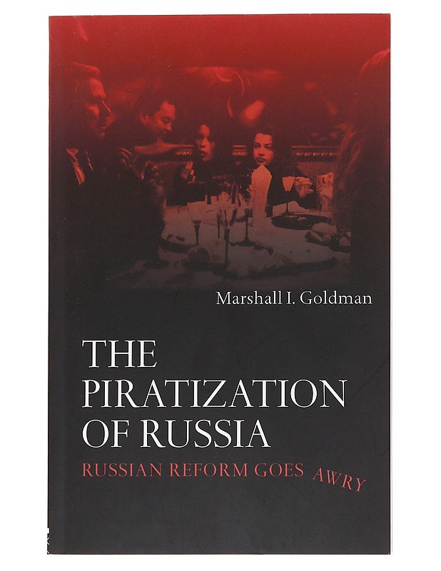 The piratization of russia - Elämäkerrat ja muistelmat - 10105535303 - 0