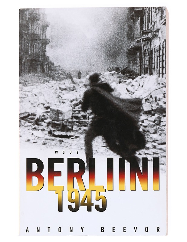 Berliini 1945 - Beevor, Antony - Historiakirjat - 10105535324 - 0
