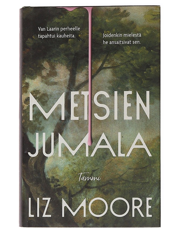 Metsien jumala - Moore, Liz - Jännitys ja dekkarit - 10105535343 - 0