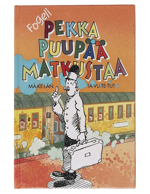 Pekka Puupää matkustaa - Fogeli - Lastenkirjat - 10105535480 - 0