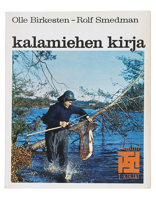Kalamiehen kirja - Olle Birkesten ja Rolf Smedman - Tietokirjat ja oppaat - 10105535484 - 0