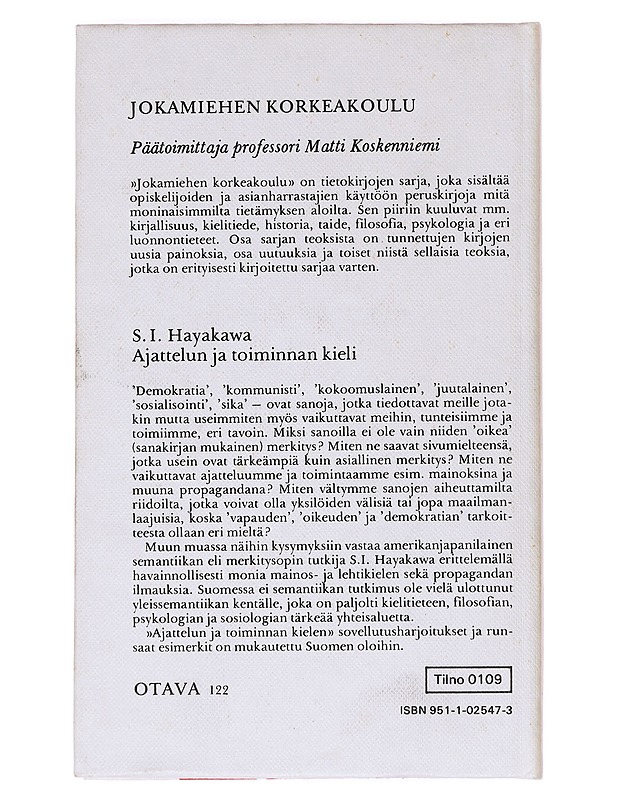Ajattelun ja toiminnan kieli - Hayakawa, Samuel Ichiyé - Tietokirjat ja oppaat - 10105535499 - 1
