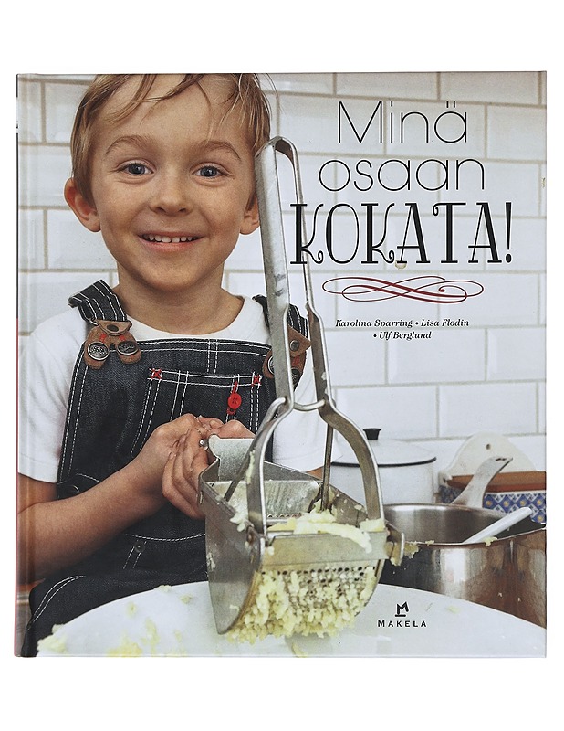 Minä osaan kokata! - Sparring, Karolina - Tietokirjat ja oppaat - 10105535514 - 0