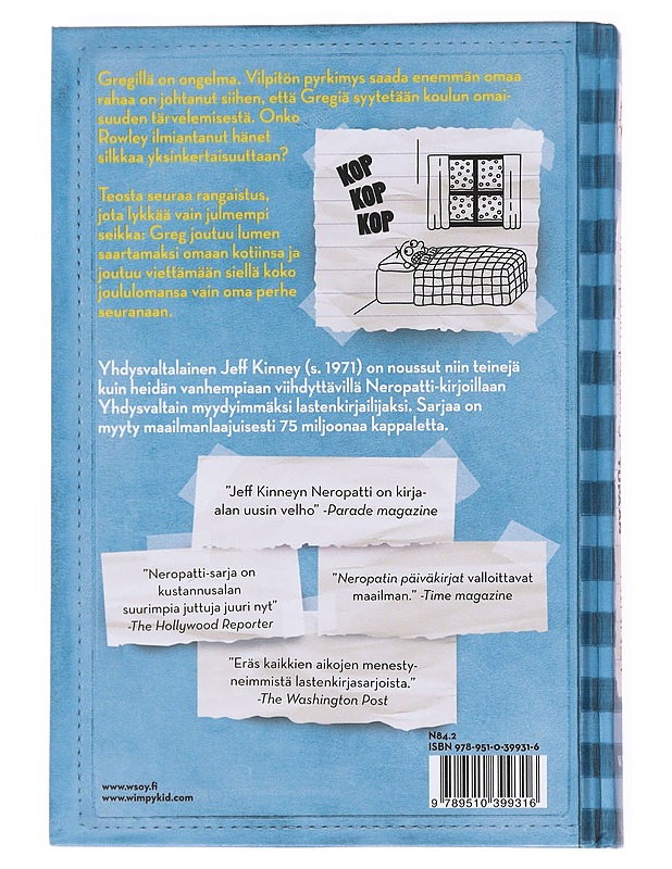 Neropatin päiväkirja 6 : Lunta tupaan - Kinney, Jeff - Romaanit ja novellit - 10105535600 - 1