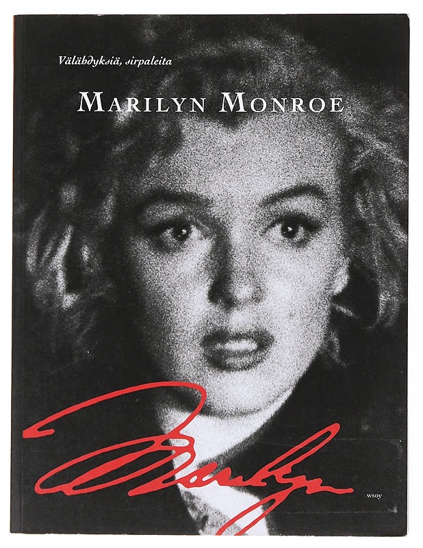 Välähdyksiä, sirpaleita - Monroe, Marilyn - Elämäkerrat ja muistelmat - 10105535602 - 0