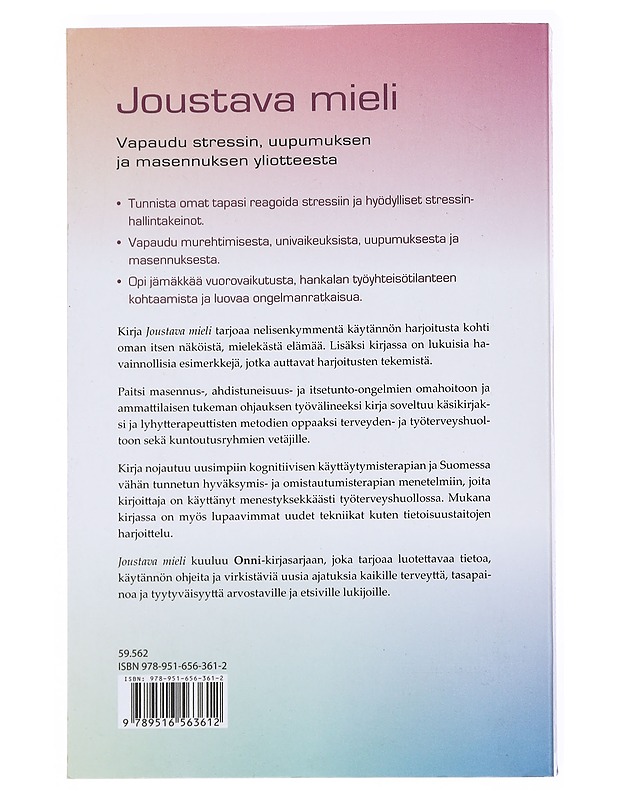 Joustava mieli : vapaudu stressin, uupumuksen ja masennuksen ylivallasta - Arto Pietikäinen - Hyvinvointikirjat - 10105535647 - 1
