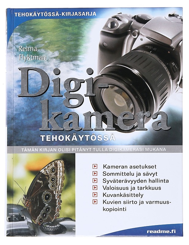 Digikamera tehokäytössä - Flyktman, Reima - Harrastekirjat - 10105535717 - 0