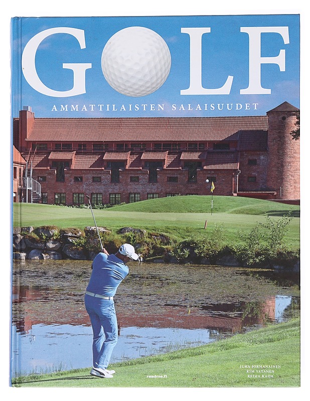 Golf : Ammattilaisten salaisuudet - Jormanainen, Juha - Tietokirjat ja oppaat - 10105535725 - 0