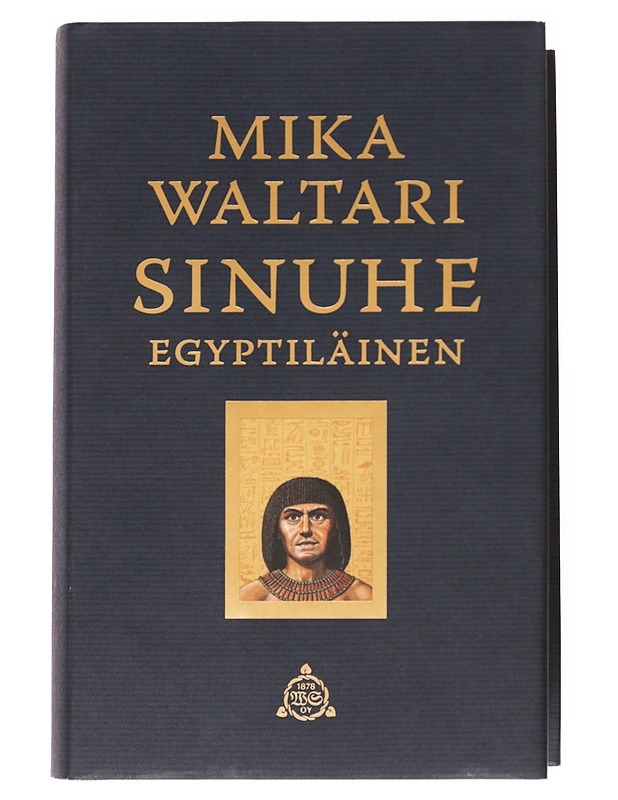 Sinuhe egyptiläinen : viisitoista kirjaa lääkäri Sinuhen elämästä n. 1390-1335 eKr - Mika Waltari - Kirja lahjaksi - 10105535789 - 0