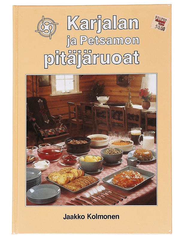 Karjalan ja Petsamon pitäjäruoat - Kolmonen, Jaakko - Ruokakirjat - 10105535812 - 0