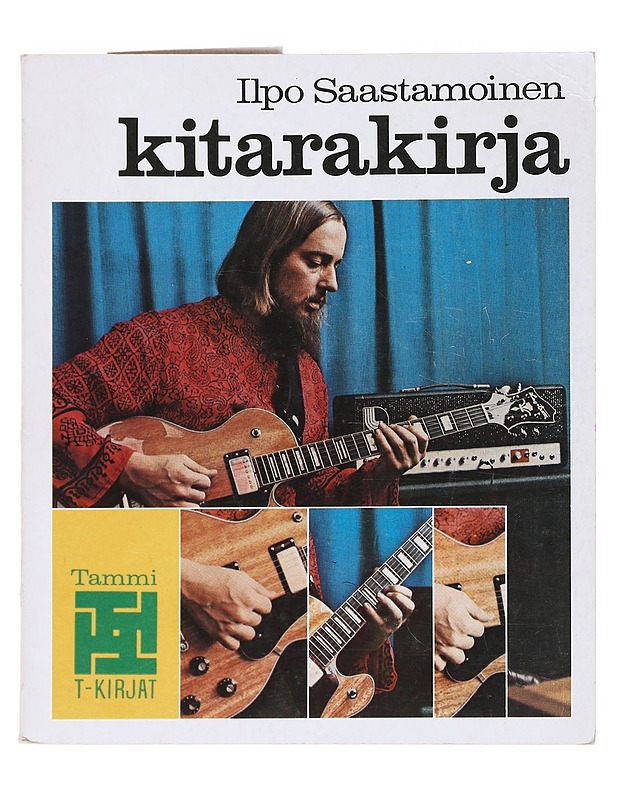 Kitarakirja - Saastamoinen, Ilpo - Musiikki- ja elokuvakirjat - 10105535846 - 0