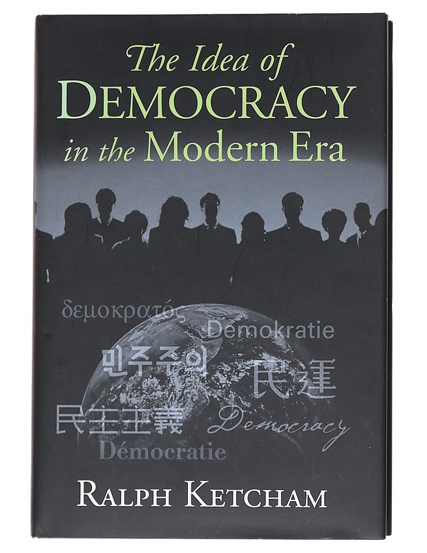 The Idea of Democracy in the Modern Era - Ketcham, Ralph - Historiakirjat - 10105535863 - 0