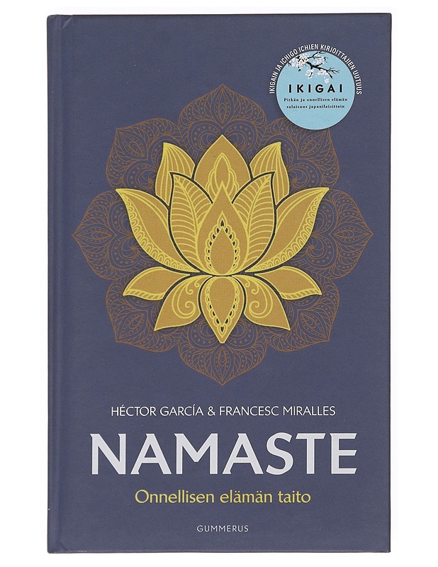 Namaste : onnellisen elämän taito - García, Héctor - Tietokirjat ja oppaat - 10105535980 - 0