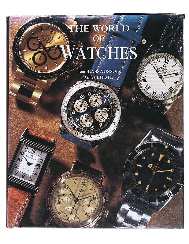 The world of watches - Lhote, Gilles - Tietokirjat ja oppaat - 10105536098 - 0
