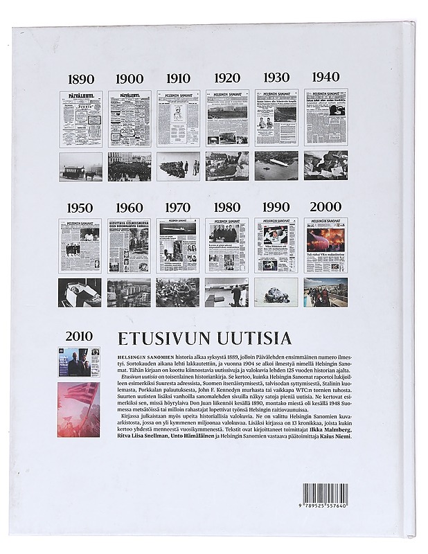 Etusivun uutisia : Helsingin Sanomat : uutissivuja ja valokuvia 125 vuoden ajalta - Hämäläinen, Unto - Tietokirjat - 10105536164 - 1