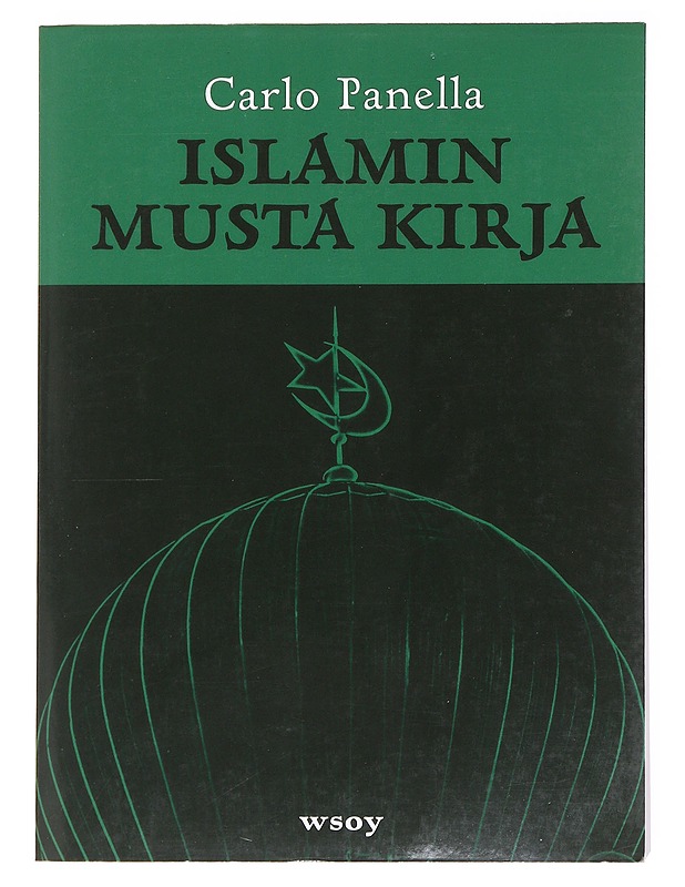 Islamin musta kirja - Carlo Panella - Historiakirjat - 10105536188 - 0