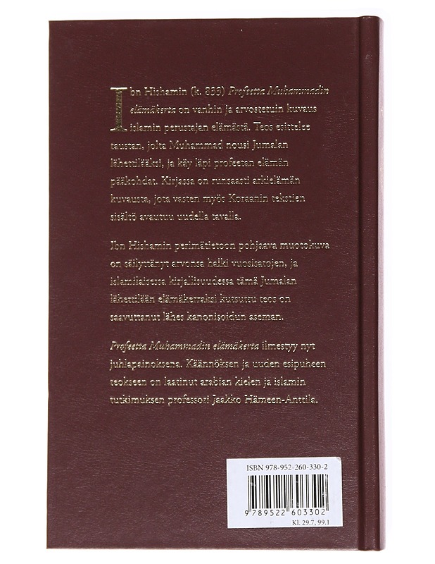 Profeetta Muhammadin elämäkerta - Hisham, Ibn - Elämäkerrat ja muistelmat - 10105536211 - 1