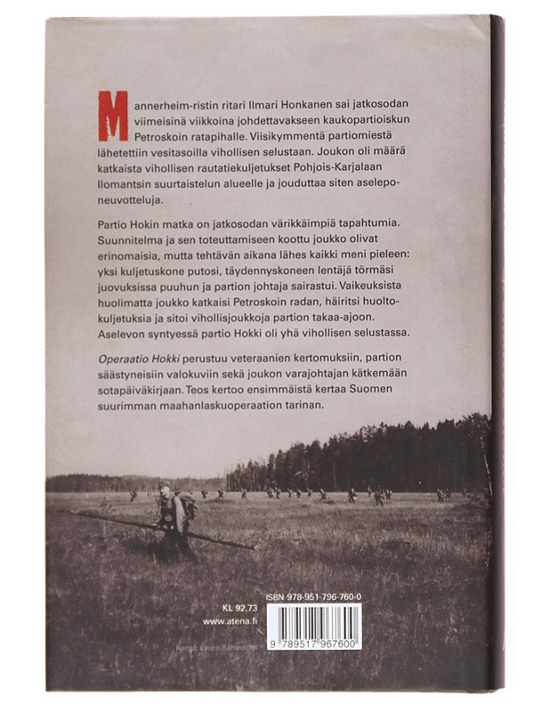 Operaatio Hokki : Päämajan vaiettu kaukopartio - Mikko Porvali - Elämäkerrat ja muistelmat - 10105536215 - 1