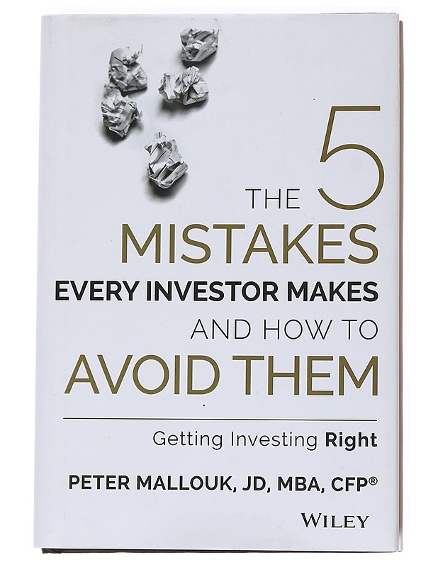 The 5 Mistakes Every Investor Makes and How to Avoid Them - Peter Mallouk - Tietokirjat ja oppaat - 10105536224 - 0
