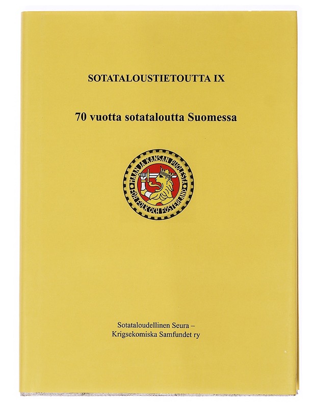 Sotataloustietoutta IX 70 vuotta sotataloutta Suomessa - Historiakirjat - 10105536384 - 0