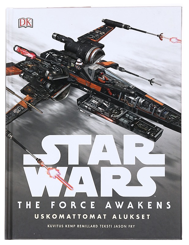 Star wars : the force awakens : uskomattomat alukset - Fry, Jason - Fantasia- ja scifi - 10105536387 - 0