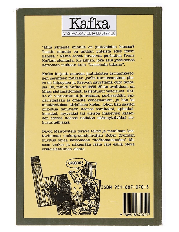 Kafka vasta-alkaville ja edistyville - Mairowitz, David Zane - Elämäkerrat ja muistelmat - 10105536393 - 1