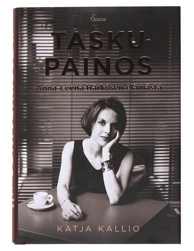 Taskupainos : Anna-Leena Härkösen elämästä - Katja Kallio - Elämäkerrat ja muistelmat - 10105536492 - 0
