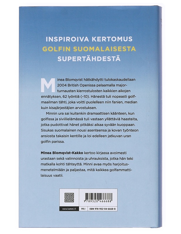 Minea Blomqvist : rakkaustarina - Teemu Tyry - Elämäkerrat ja muistelmat - 10105536500 - 1