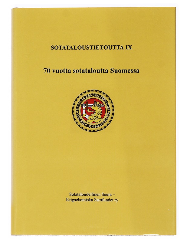 Sotataloustietoutta IX 70 vuotta sotataloutta Suomessa - Historiakirjat - 10105536533 - 0
