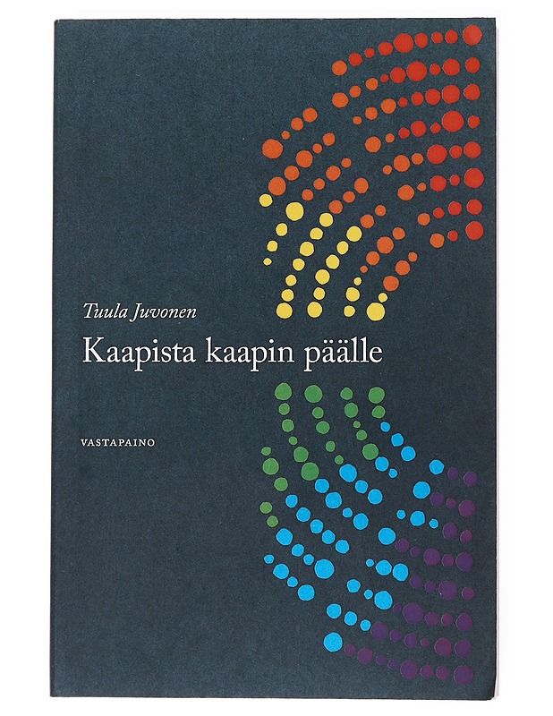 Kaapista kaapin päälle : homoseksuaaliset ihmiset ja heidän oikeutensa edustuksellisessa politiikassa - Tuula Juvonen - Historiakirjat - 10105536572 - 0
