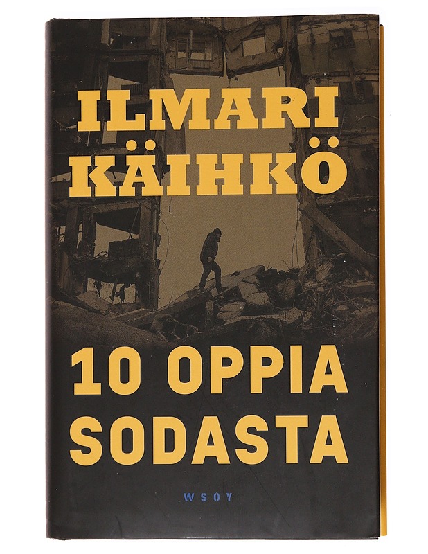 10 oppia sodasta - Ilmari Käihkö - Tietokirjat ja oppaat - 10105536581 - 0